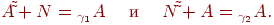 {{A}}\tilde \tilde + {{N}} = _{\gamma _{{1}} }
{{A}}\;\quad {{\t{\char232}}}\quad \;{{N}}\tilde \tilde + {{A}} = _{\gamma
_{{2}} } {{A}}{{.}}