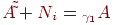 \({{A}}\tilde \tilde  + {{N}}_{{i}}  = _{\gamma _{{1}} } {{A}}\)