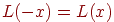 L(-x)=L(x)