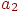 a_{2}