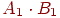 A_{1}\cdot B_{1}
